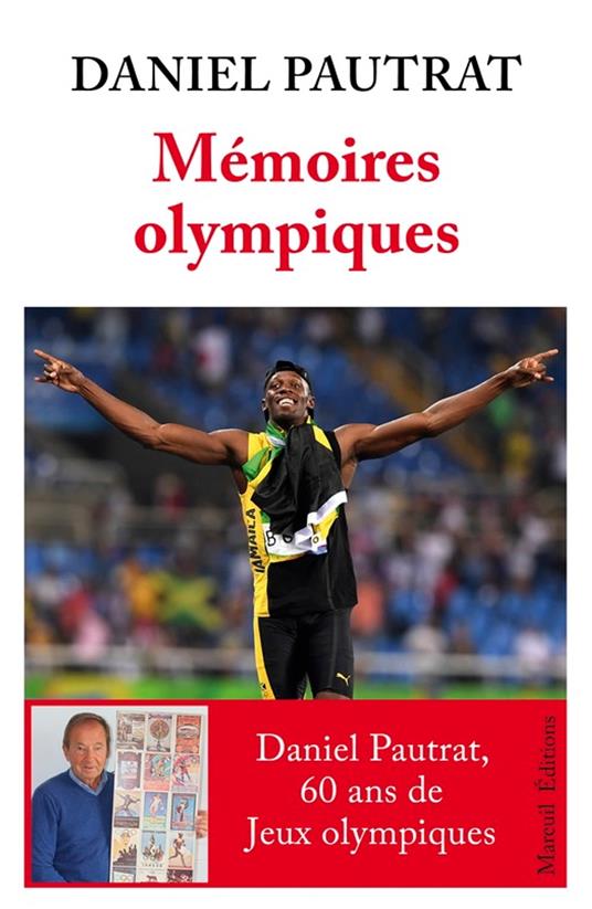 Mémoires Olympiques - Daniel Pautrat - ebook