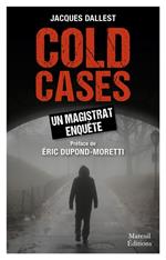 Cold cases, un magistrat enquête