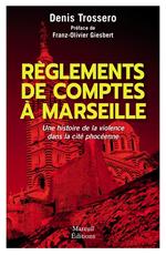 Règlements de comptes à Marseille