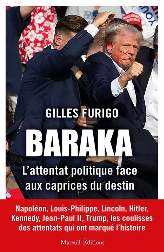 BARAKA L'attentat politique face aux caprices du destin