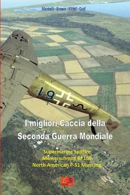 I migliori Caccia - La Trilogia - Parte 1 - Mantelli - Brown - Kittel - Graf - ebook