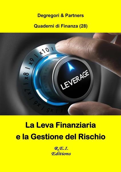 La Leva Finanziaria - Degregori & Partners - ebook