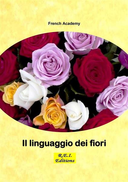 Il linguaggio dei fiori - French Academy - ebook