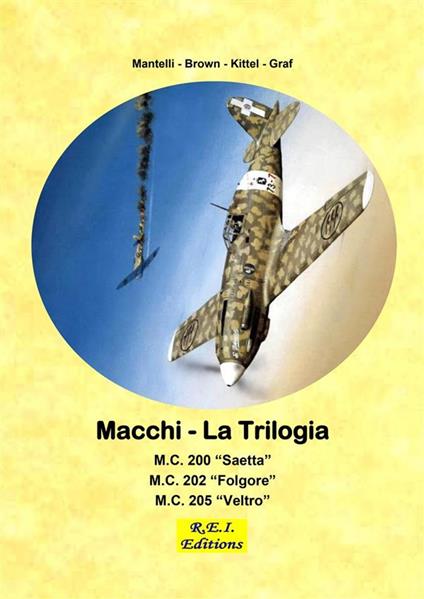 Macchi - La Trilogia - Mantelli - Brown - Kittel - Graf - ebook