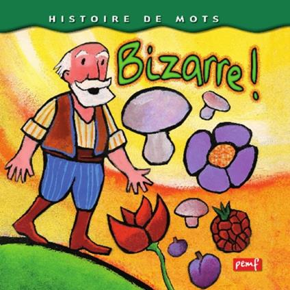 Bizarre ! - Icem Pedagogie Freinet - ebook