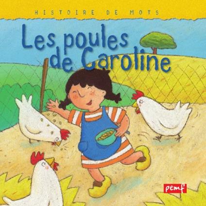 Les poules de Caroline - Icem Pedagogie Freinet - ebook