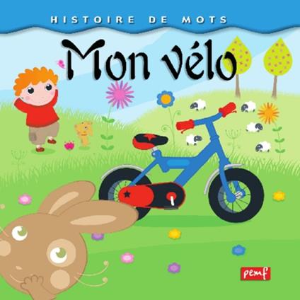 Mon vélo - Icem Pedagogie Freinet - ebook