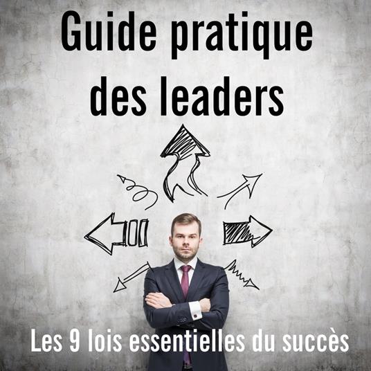 Guide pratique des leaders