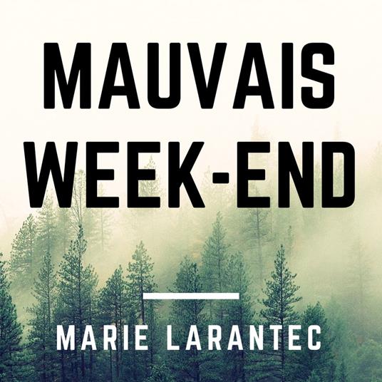 Mauvais Week-end