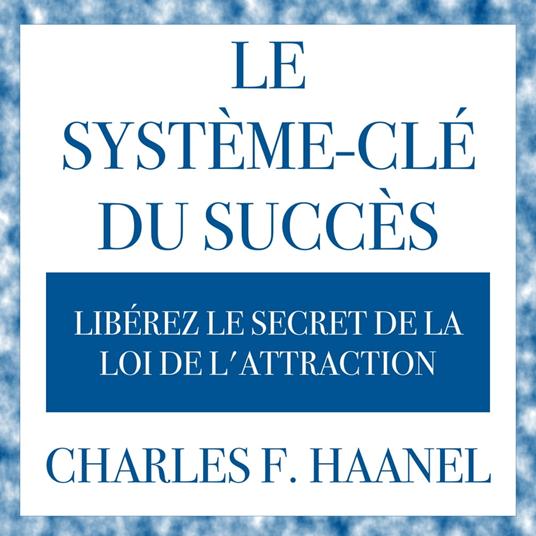 Le système-clé universel du succès