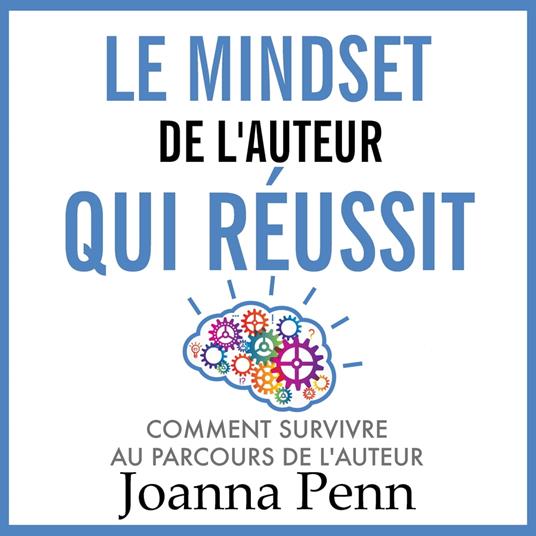 Le mindset de l'auteur qui réussit