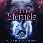 Sangs éternels 4