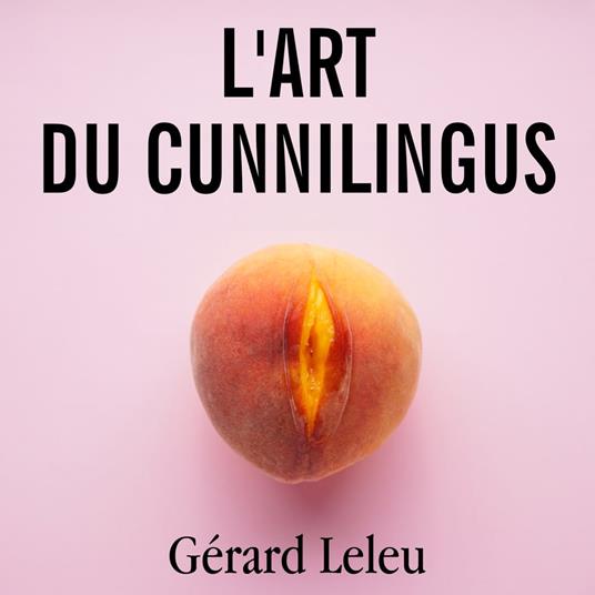 L'art du cunnilingus