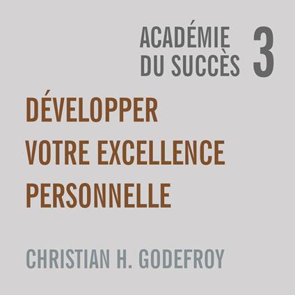 Développer votre excellence personnelle