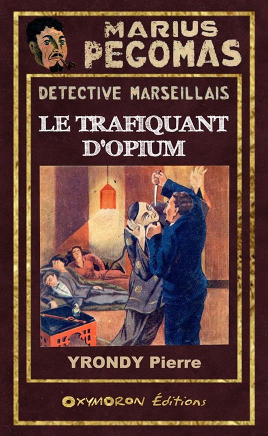 Le Trafiquant d'Opium