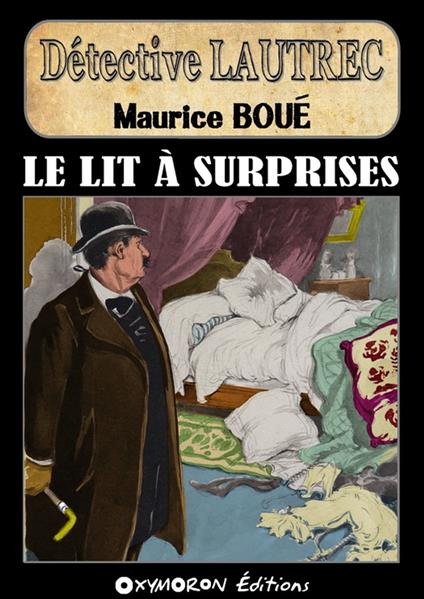 Le lit à surprises