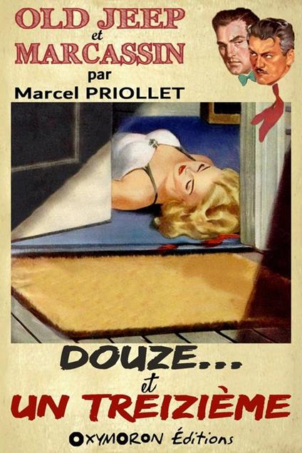 Douze… et un treizième