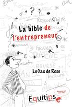 La bible de l'entrepreneur Rose : cas numéro 9/12