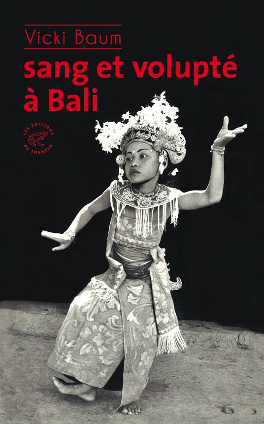 Sang et volupté à Bali