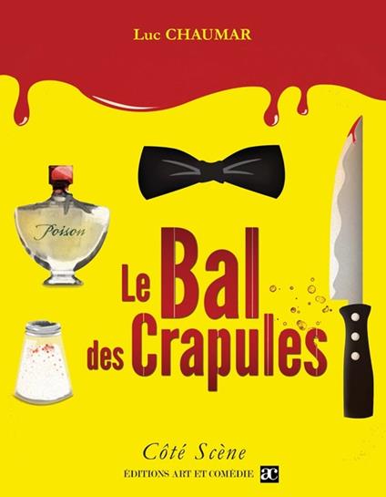 Le bal des crapules