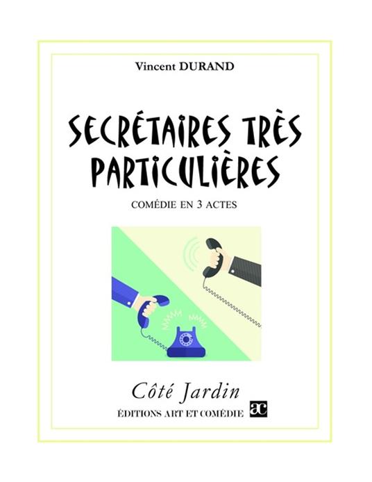 Secrétaires très particulières