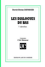 Les dialogues du bas