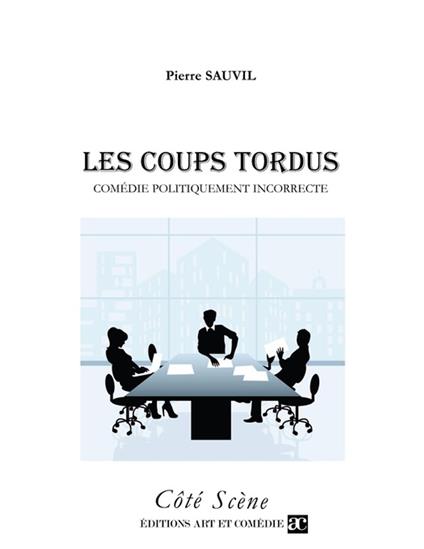 Les coups tordus