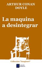 La maquina a desintegrar