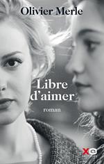 Libre d'aimer