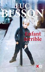 Enfant terrible - Autobiographie