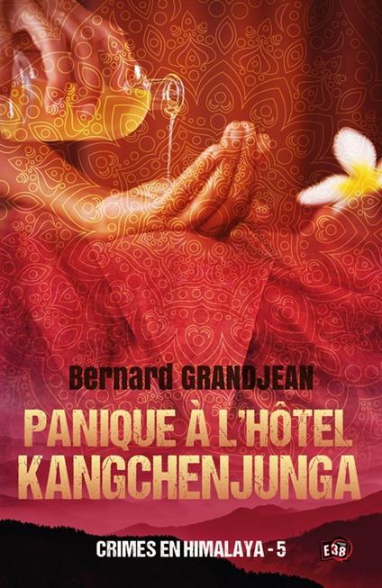 Panique à l'hôtel Kangchenjunga