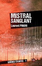 Mistral sanglant