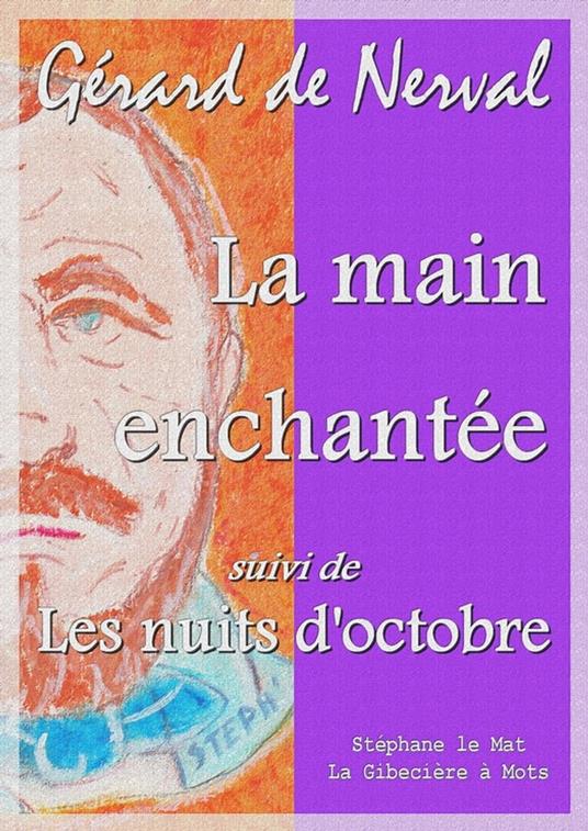 La main enchantée - Les nuits d'octobre