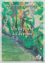 Un déporté à Cayenne