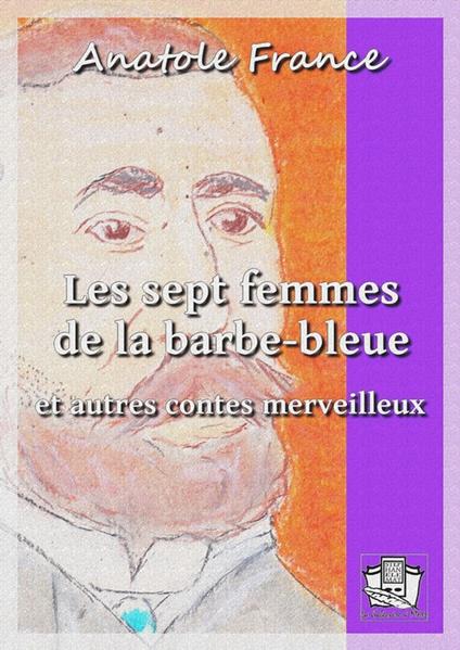 Les sept femmes de la Barbe-Bleue