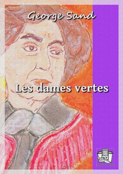 Les dames vertes