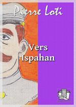 Vers Ispahan