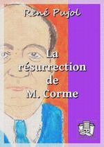 La résurrection de M. Corme