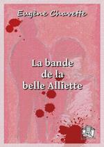 La bande de la belle Alliette