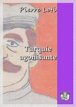 Turquie agonisante