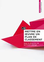 Mettre en oeuvre un plan de classement