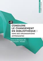 Conduire le changement en bibliothèque