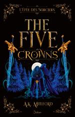 The Five Crowns - Livre 2 L'Epée des sorciers