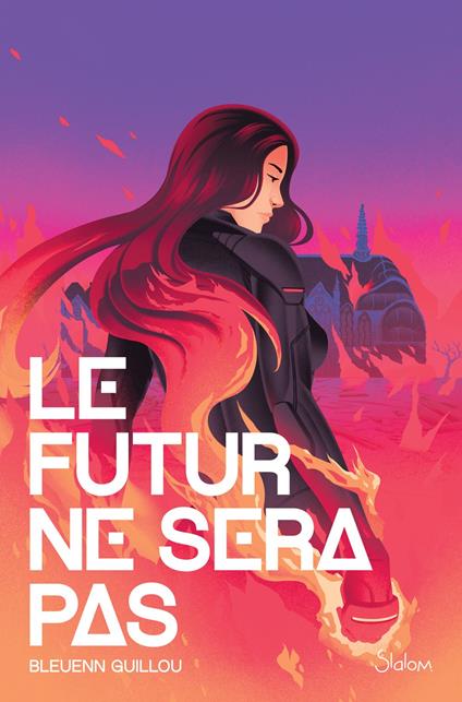 Le Futur ne sera pas - roman ado - Super-héros - Dark Academia - Prophétie - Bleuenn Guillou - ebook