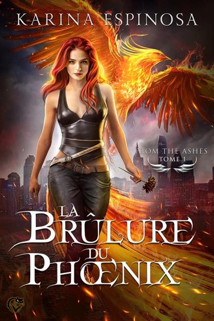 From the ashes, 1 : la brûlure du Phoenix