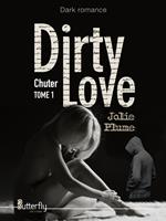 Dirty Love