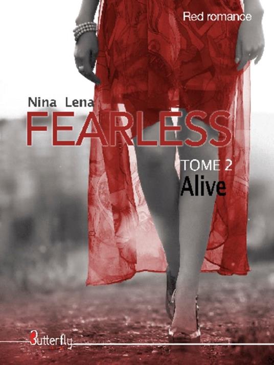 Fearless - Alive - Nina Lena - ebook