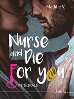 Nurse and die for you