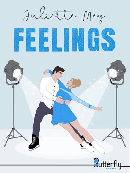 Feelings - Juliette Mey - ebook