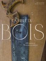 La bible du bois NED